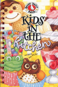Title: Kids in the Kitchen Cookbook: Recipes for Fun, Author: Gooseberry Patch