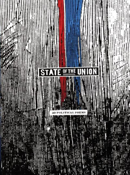 State of the Union: Fifty Political Poems