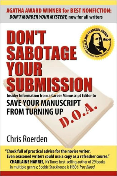 Don't Sabotage Your Submission