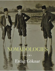 Title: Nomadologies, Author: Erdag Göknar