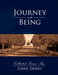 Title: Journey into Being, Author: Chris Dewey