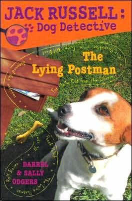 The Lying Postman (Jack Russell: Dog Detective Series #4)