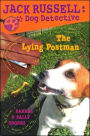 The Lying Postman (Jack Russell: Dog Detective Series #4)