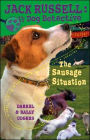 Sausage Situation (Jack Russell: Dog Detective Series #6)