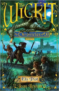 Ely Plot: The Wickit Chronicles, Book 1