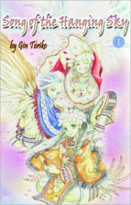 Song of the Hanging Sky, Volume 1