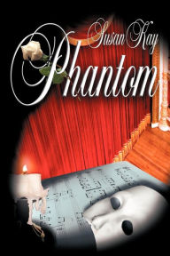 Title: Phantom, Author: Susan Kay