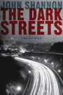 The Dark Streets (Jack Liffey Series #9)