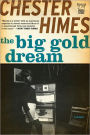 The Big Gold Dream: The Classic Crime Thriller