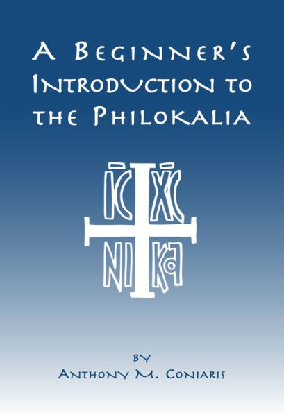 A Beginner's Introduction to the Philokalia