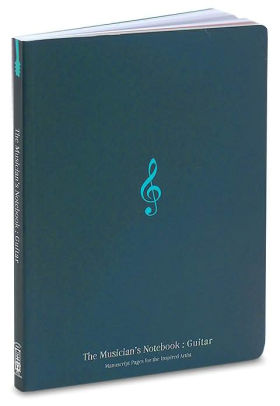 Musician's Notebook: Guitar: Manuscript Pages for the Inspired Artist
