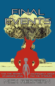 Final Events And The Secret Government Group On Demonic Ufos And The Afterlife