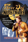 Three Dog Nightmare: The Continuing Chuck Negron Story