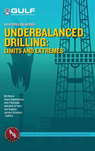 Title: Underbalanced Drilling: Limits and Extremes, Author: Bill Rehm
