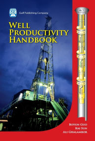 Title: Well Productivity Handbook, Author: Boyun Guo