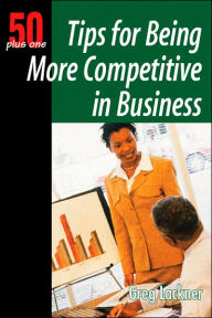 50 plus One: Tips for Being More Competitive in Business
