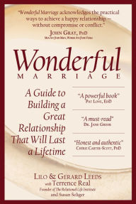 Title: Wonderful Marriage: A Guide to Building a Great Relationship That Will Last a Lifetime, Author: Lilo Leeds