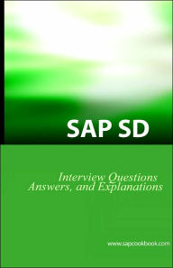 Title: Sap Sd Interview Questions, Answers, And Explanations, Author: Jim Stewart