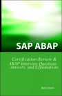 SAP ABAP Certification Review: Sap Abap Interview Questions, Answers, and Explanations