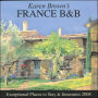Karen Brown's France: Bed & Breakfasts and Itineraries 2008