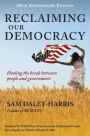 Reclaiming Our Democracy 20th Anniversary Edition
