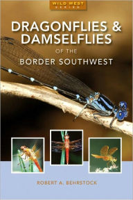 Dragonflies & Damselflies of the Border Southwest