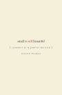 Small is Still Beautiful: Economics as if Families Mattered / Edition 1