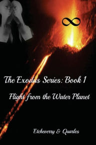 Title: Flight from the Water Planet,, Author: Austine Etcheverry