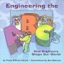 Engineering the ABC's: How Engineers Shape Our World