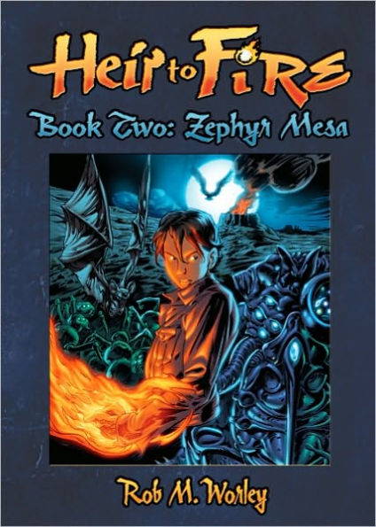 Heir to Fire: Zephyr Mesa