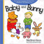 Baby and Bunny: Sharing Sign Language with Your Child: a WORDS BY THE HANDFUL Story