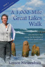 A 1,000-Mile Great Lakes Walk: One Woman's Trek Along the Shorelines of All Five Great Lakes