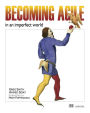 Becoming Agile: ...in an imperfect world