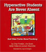 Hyperactive Students Are Never Absent