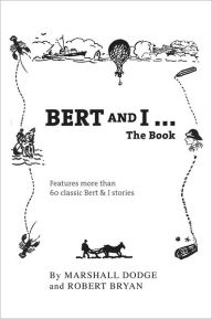 Title: Bert and I... The Book, Author: Marshall Dodge