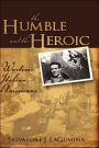 The Humble And The Heroic