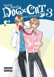 Dog X Cat, Volume 3 (Yaoi Manga)