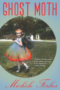 Title: Ghost Moth, Author: Michèle Forbes
