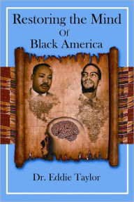 Restoring the Mind of Black America