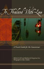 To Thailand With Love: A Travel Guide for the Connoisseur