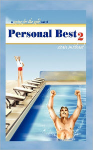 Personal Best II: A Going for the Gold Novel