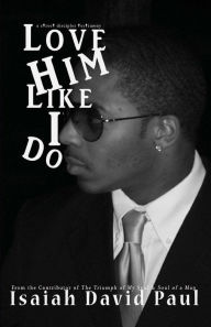 Love Him Like I Do
