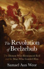 Revolution of Beelzebub: Gnosis, Anthropogenesis, and the War in Heaven