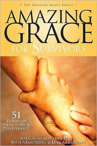Amazing Grace for Survivors