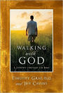 Walking With God : A Journey Through the Bible