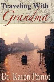 Traveling With Grandma