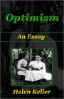 Optimism - An Essay by Helen Keller - Special Edition