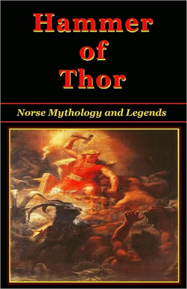 Hammer of Thor - Norse Mythology and Legends - Special Edition