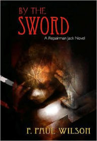 By the Sword (Repairman Jack Series #12)