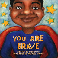 You are Brave